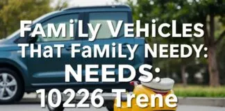Ailelerin İhtiyaçlarına Cevap Veren Aile Araçları: 2026 Trendleri Family Vehicles That Meet Family Needs: 2026 Trends