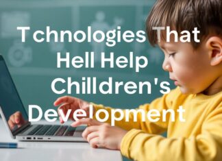 Çocukların Gelişimine Yardımcı Olan Teknolojiler Technologies That Help Children's Development