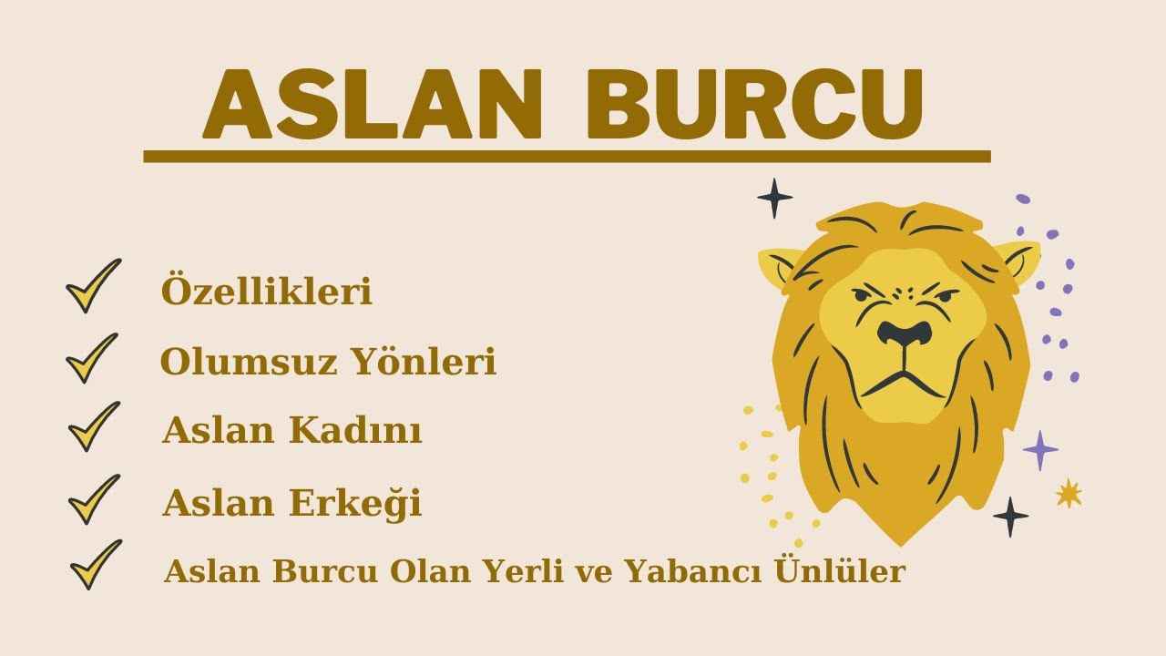 aslan burcu özellikleri nedir aslan burcu özellikleri nedir