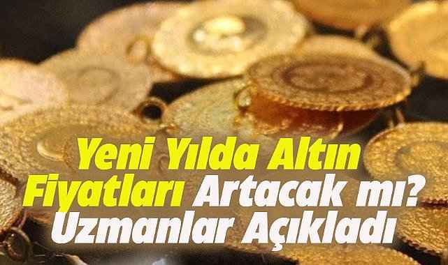 2025 Te Altın Fiyatları Artacak Mı? Uzman Görüşleri ve Tahminler